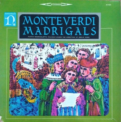 Claudio Monteverdi - Il Nuovo Madrigaletto Italiano Under The Direction Of Emili