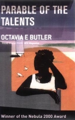 Parable of the Talents, Butler, Octavia E., Good Book