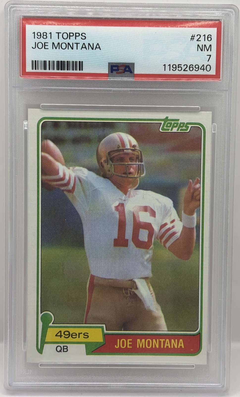 1981 Topps Joe Montana Rookie RC #216 PSA 7 Near Mint HOF San Francisco 49ers