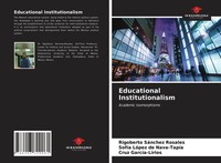 Rigoberto SáNchez Rosales (U. A.) | Educational Institutionalism | Taschenbuch