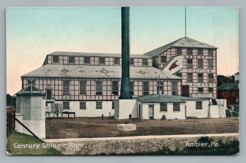 Century Shingle Plant ASBESTOS FACTORY Ambler Pennsylvania Montgomery