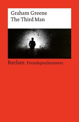 The Third Man. Englischer Text mit deutschen Worterklärungen. Niveau B2?C1 (GER)