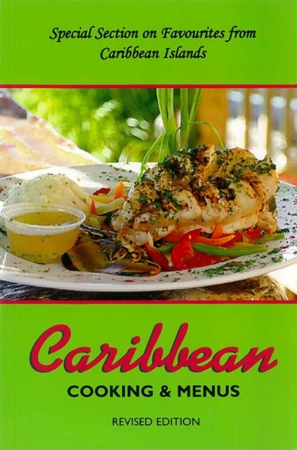 Caribbean Cooking & Menu's: Revised Edition by Dawn Henry PAPERBACK