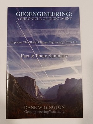 Geoengineering: Exposing Global Climate Geoengineering by Dane Wigington SB