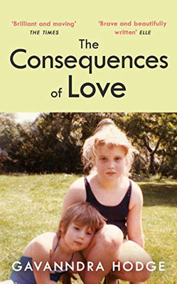 The Consequences of Love - Hodge, Gavanndra
