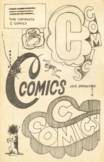 The Complete C Comics - Joe Brainard - Hardback - Very Good - Image 8