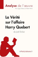 La VéRité Sur L'affaire Harry Quebert (Analyse De L'oeuvre) | FranzöSisch | Buch