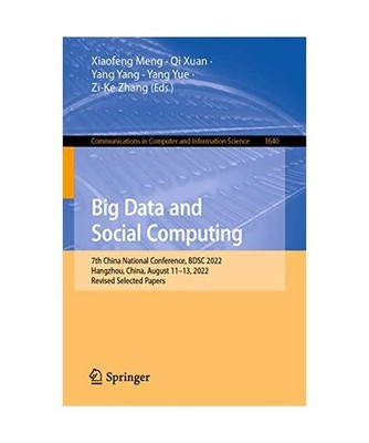 Big Data and Social Computing: 7th China National Conference, BDSC 2022, Hangzho