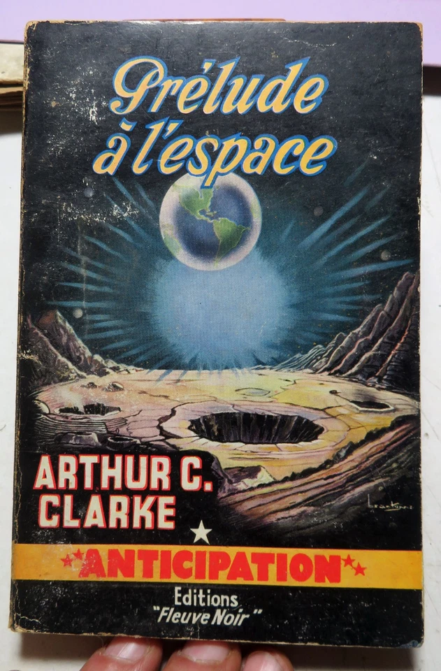 SF/PRELUDE A L'ESPACE/ARTHUR C.CLARKE/ED FLEUVE NOIR N° 133/1959/BRANTOME - Photo 1/1