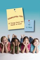 C. Rich | Completely You | Taschenbuch | Englisch (2008) | Iuniverse