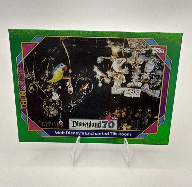 Topps Disneyland 70th Walt Disney’s Enchanted Tiki Room-Green Foil #27/199