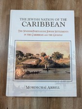 The Jewish Nation of the Caribbean - Mordechai Arbell