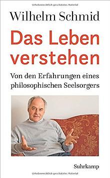 Das Leben verstehen: Von den Erfahrungen eines phil... | Buch | Zustand sehr gut