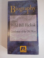Wild Bill Hickock Biography Gentleman Of The Old West VHS Movie A E Video New