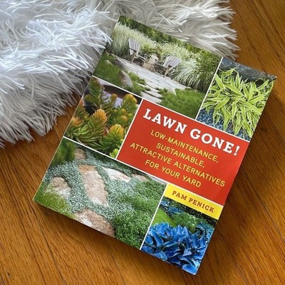 Lawn Gone! Book - Sustainable Yard Alternatives