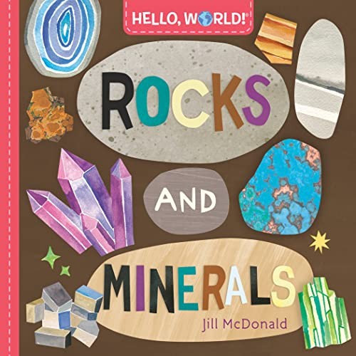 Hello, World! Rocks and Minerals by Jill McDonald (Board book) - Image 3