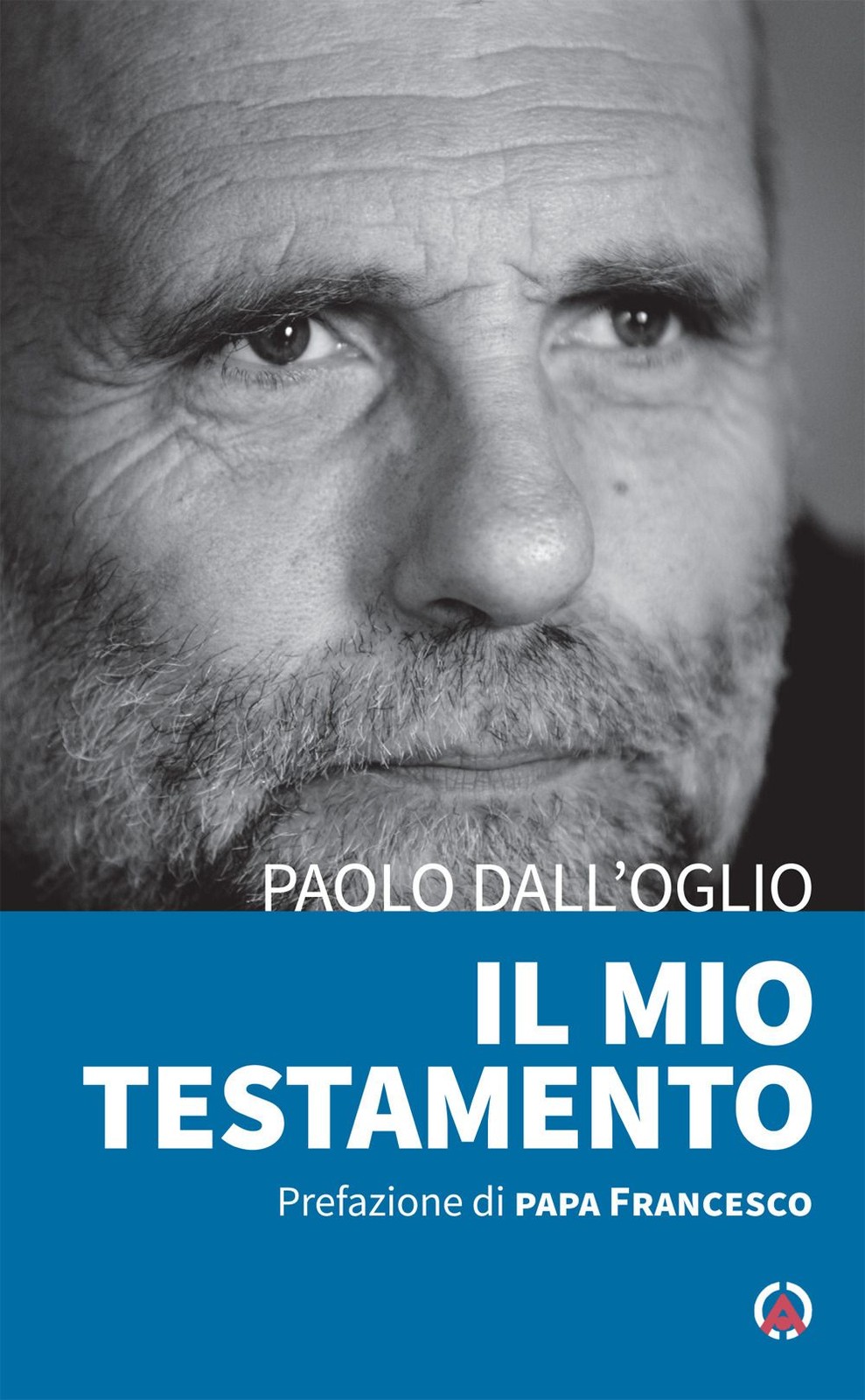 Libri Paolo Dall'Oglio - Il Mio Testamento