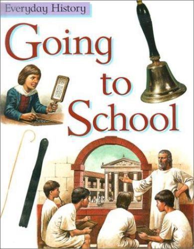 Going to School by Steele, Philip; Matthews, Rupert