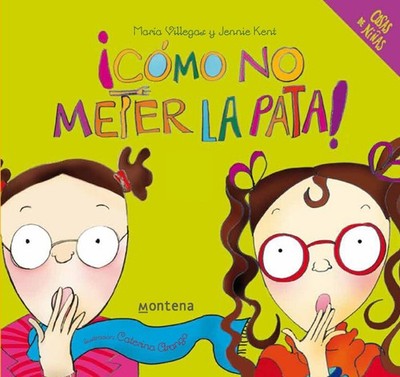 Como no meter la pata! (Cosas de ninas) (Spanish Edition)