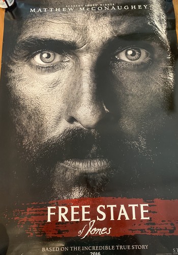 FREE STATE OF JONES MOVIE POSTER 2 Sided ORIGINAL 27x40 MATTHEW MCCONAUGHEY -p3