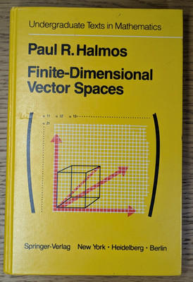 Finite-Dimensional Vector Spaces by Paul R. Halmos - 1974 Hardcover - Springer