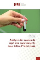 Analyse Des Causes De Rejet Des PréLèVements Pour Bilan D'héMostase Taschenbuch