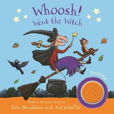 Whoosh! Went the Witch: A Room on t..., Donaldson, Juli