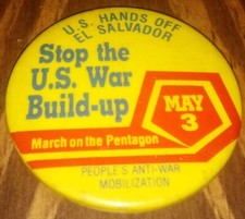 Vintage March on Petagon Pinback U.S. Hands Off El Salvador 2"