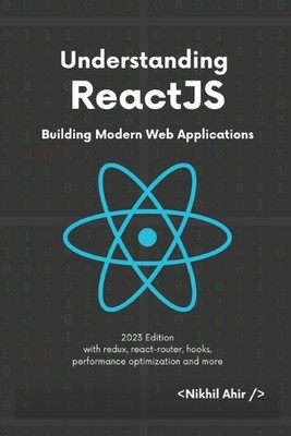 Nikhil Ahir Understanding ReactJS (Paperback)