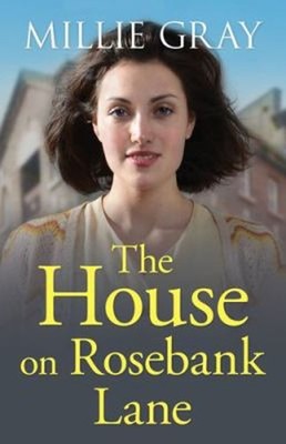 The House On Rosebank Lane Hardcover Millie Gray