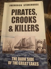 Frederick Stonehouse Pirates, Crooks & Killers Paperback Great Lakes Crime