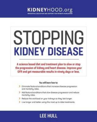 Stopping Kidney Disease: A science based treatment plan to use your  - VERY GOOD