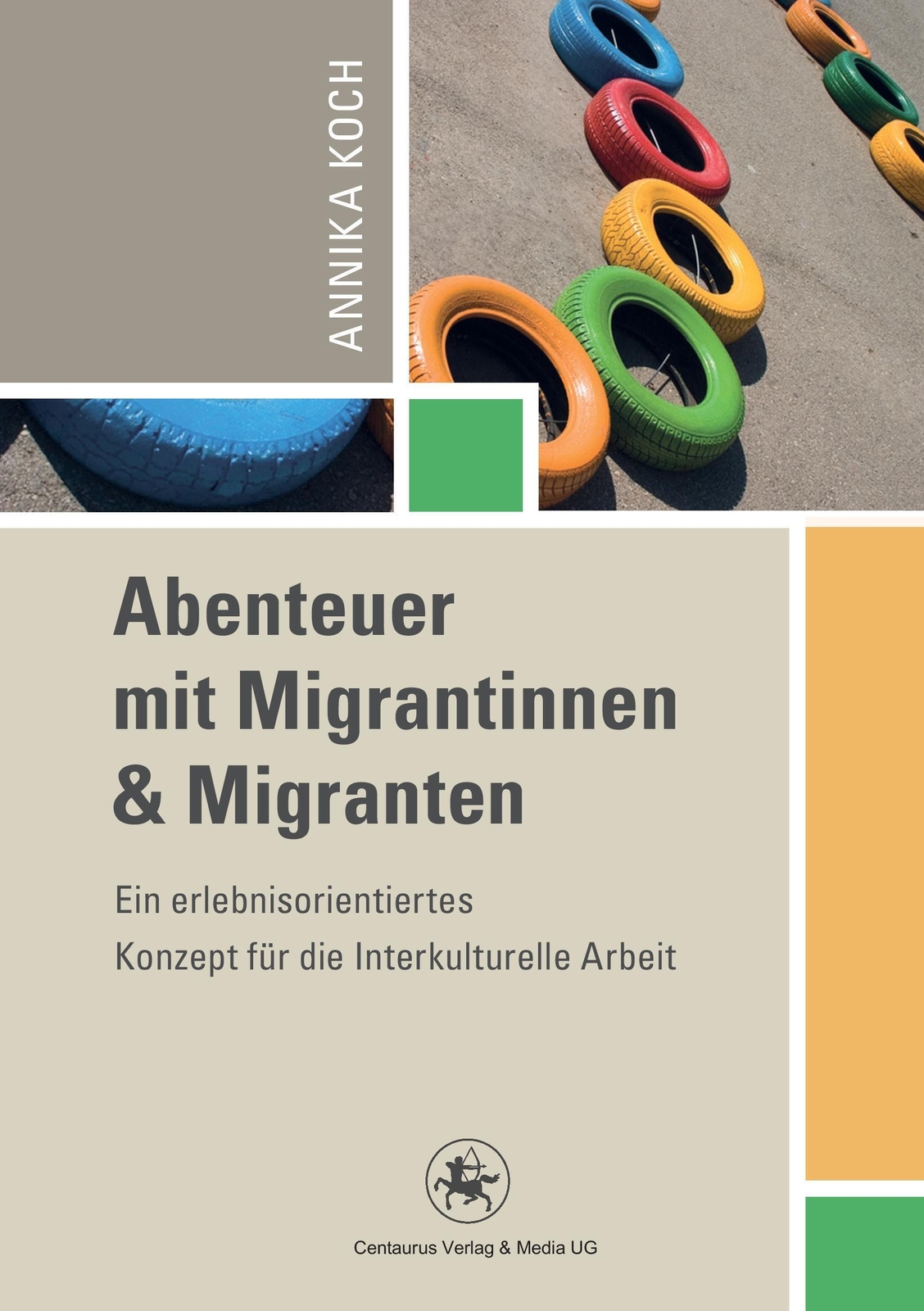 Thumbnail - Annika Koch | Abenteuer Mit Migrantinnen Und Migranten | Taschenbuch |