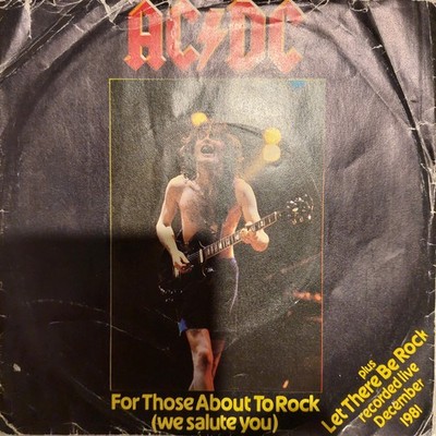 AC/DC for Those About to Rock 7'' Vinyl Record Single (Let There Be Rock B SIDE)