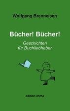 Bücher! Bücher!, Wolfgang Brenneisen