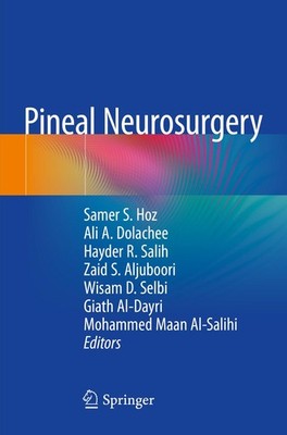 Pineal Neurosurgery Samer S. Hoz