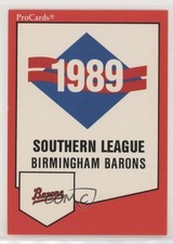 1989 ProCards Minor League Team Sets Birmingham Barons Checklist #88 0b5