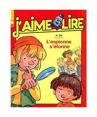 J'AIME LIRE N°436 ; L'ESPIONNE S'ETONNE ;