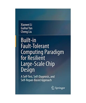 Built-in Fault-Tolerant Computing Paradigm for Resilient Large-Scale Chip Design