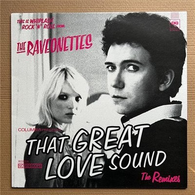 RAVEONETTES THAT GREAT LOVE SOUND - REMIXES 12'' 2004 - nice clean copy UK