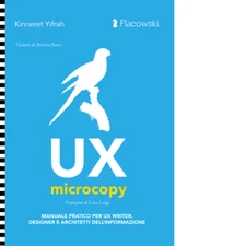 UX Microcopy. Practical Manual for UX Writer, Designer and Architect