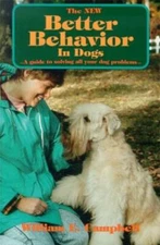 The New Better Behavior in Dogs: A Guide to Solving All Your Dog Problems - GOOD