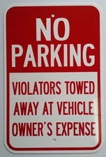 12"X18" NO PARKING VIOLATORS TOWED ALUMINUM SIGNS Heavy Duty Metal Tow Anytime