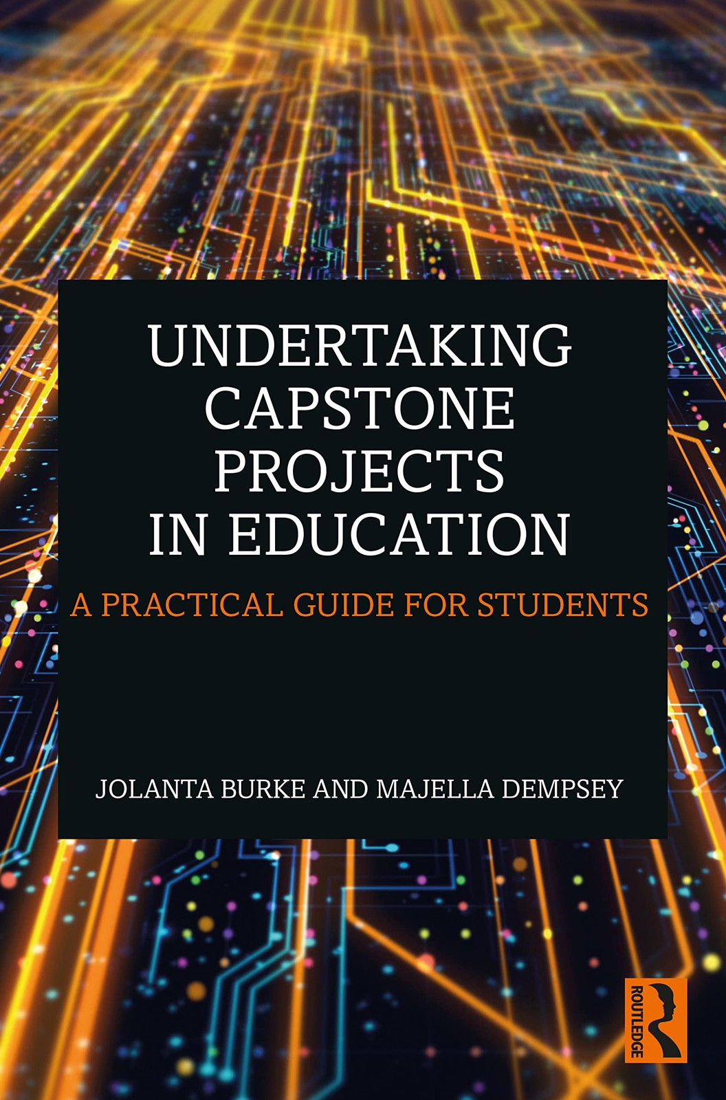 Undertaking Capstone Projects in Education: A Practical Guide for Students - Image 3