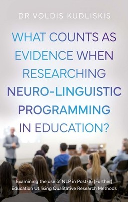 What Counts as Evidence when Researching Neuro-Linguistic Programming in