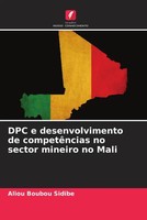 Aliou Boubou Sidibe | DPC E Desenvolvimento De CompetêNcias No Sector Mineiro...