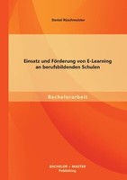 Einsatz Und FöRderung Von E-Learning An Berufsbildenden Schulen | Buch | 9783956