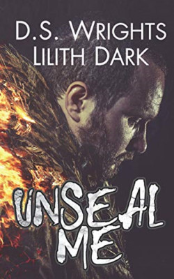 Unseal Me -  NEW D S Wrights, Li 2017