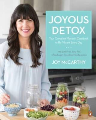 Joyous Detox: Your Complete Plan and Cookbook to Be Vibra - VERY GOOD