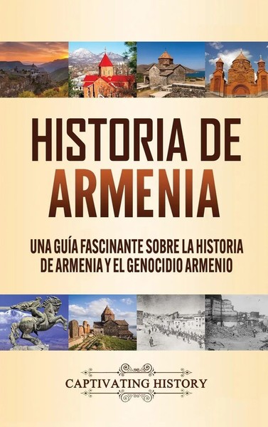 Captivating History | Historia De Armenia | Buch | Spanisch (2020) | Gebunden-image